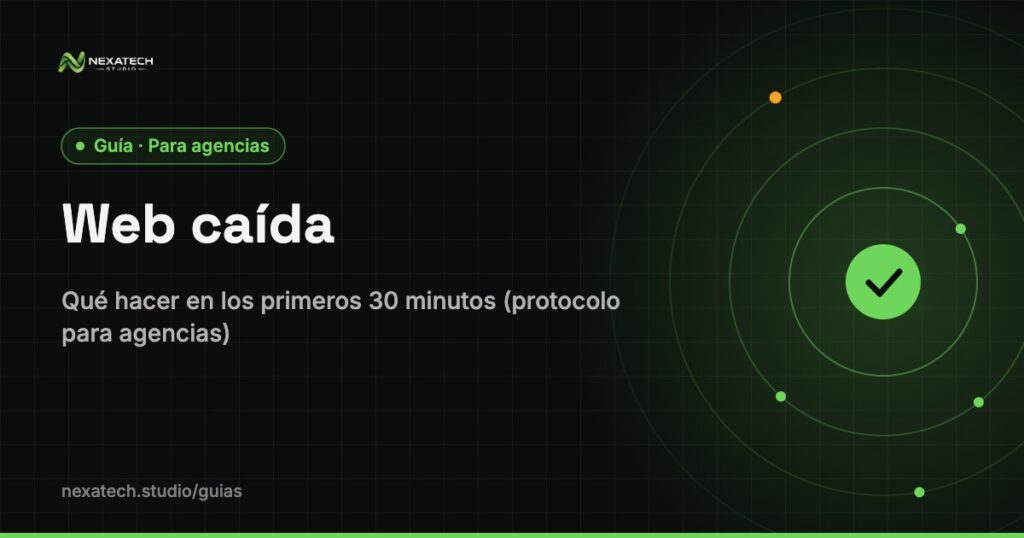 Web caída qué hacer: Web caída: qué hacer en los primeros 30 minutos (protocolo para agencias)
