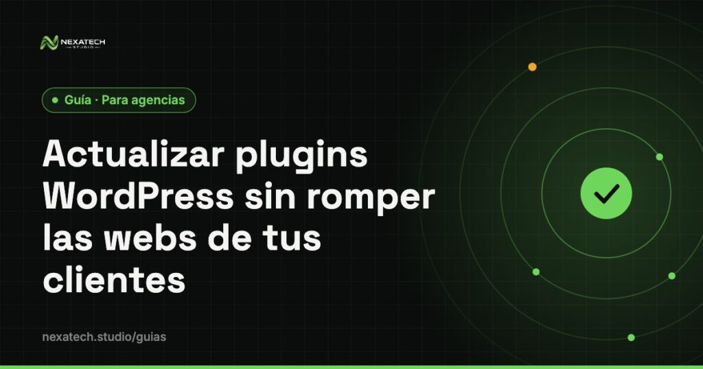 Actualizar plugins wordpress: Actualizar plugins WordPress sin romper las webs de tus clientes