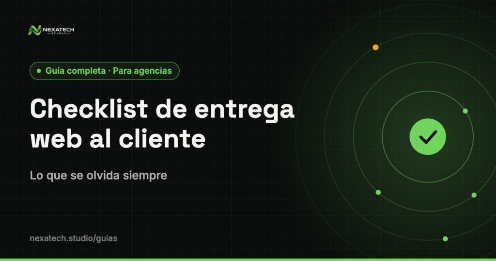 Checklist de entrega web: Checklist de entrega web al cliente: lo que se olvida siempre