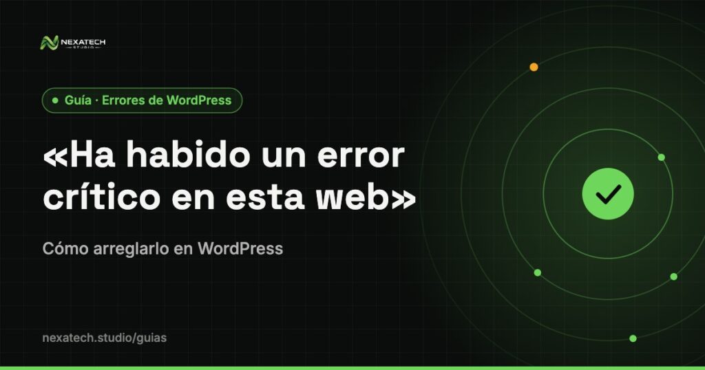 Ha habido un error crítico en esta web: Ha habido un error crítico en esta web: cómo arreglarlo en WordPress
