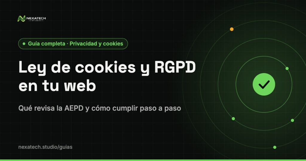 Ley de cookies: Ley de cookies y RGPD en tu web: qué revisa la AEPD y cómo cumplir paso a paso