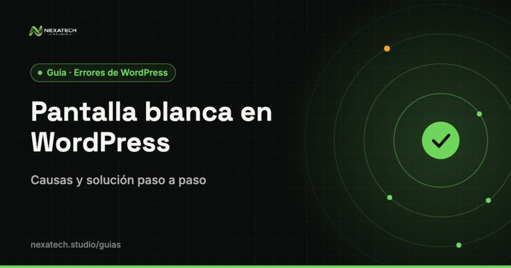 Pantalla blanca en wordpress: Pantalla blanca en WordPress: causas y solución paso a paso