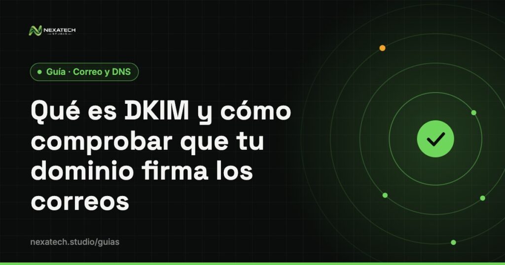 Qué es dkim: Qué es DKIM y cómo comprobar que tu dominio firma los correos