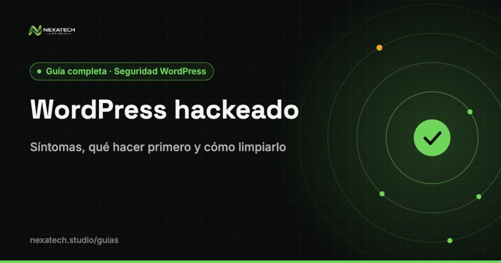 Wordpress hackeado: WordPress hackeado: síntomas, qué hacer primero y cómo limpiarlo